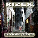 Rizex - Go To The Cave