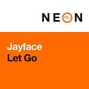 Jayface - Let Go Extended Mix