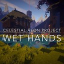 Celestial Aeon Project - Wet Hands From Minecraft Guitar