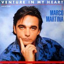 Marco Martina - Venture In My Heart Mix Version 1986