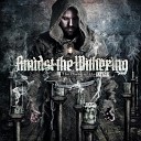 Amidst The Withering - The Acolyte