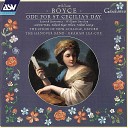 Andrew Watts The Hanover Band Graham Lea Cox - Boyce Ode for St Cecilia s Day Part 2 14 Aria Gracious Power To Thee We…