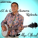 El de La Guitarra Redonda - La Historia Entre Tu y Yo