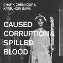 Katsunori Sawa Chafik Chennouf - Third Degree Arson