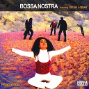 Bossa Nostra feat Bruna Loppez - Espera feat Bruna Loppez