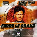 Fedde Le Grand feat Mr V - Back Forth Robby Mond Kelme Remix Radio Edit