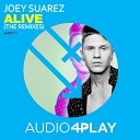 Joey Suarez - Alive Dani Masi Remix