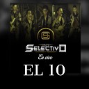 Grupo Selectivo - El 10