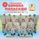La Unica e Internacional Sonora Maracaibo Ra l Ch vez… - La Gloria Eres T