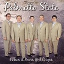Palmetto State Quartet - I Shall Not Be Moved
