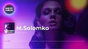 M Solomko - Верь Мне