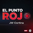 El Punto Rojo - JW Cortina
