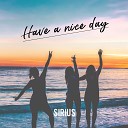Sirius feat Simon Field Maye - Have a Nice Day