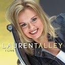 Lauren Talley - Lord I Believe In You Cristo Yo Creo En Ti