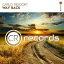 Carlo Resoort - Way Back Extended Mix
