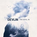 Devlin - Just Wanna Be Me