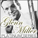 Glenn Miller - Back Home Again In Indiana