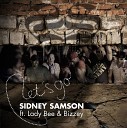 Sidney Samson ft Lady Bee And Bizzey - Lets Go Club Mix