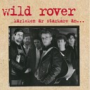 Wild Rover - Aldrig som du t nkt
