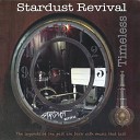 Stardust Revival - I Believe In Love I Believe In You