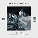 The WHite SHadow FR - Cosmo Mila Dietrich Remix