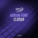 Adrian Joel Font - Closer Extended Mix