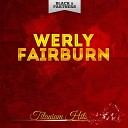 Werly Fairburn - All the Time Original Mix