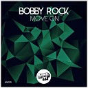Bobby Rock - Move On Radio Edit
