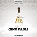 Gino Paoli - La Nostra Casa Original Mix