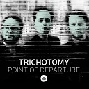 Trichotomy feat Sam Vincent John Parker Sean… - Stream