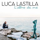 Luca Lastilla - Cammino