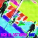 Ash In October - Games We Play