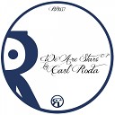 Carl Roda - We Are Original Mix