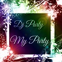 DJ Party - My Party