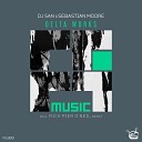 DJ San Sebastian Moore - Delta Works Original Mix