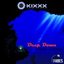 Kixxx Development - Deep Down Original Mix