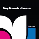 Dirty Basterdz - Universe Original Mix