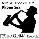 Mark Castley - Phone Sax Original Mix