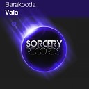 Barakooda - Vala Original Mix