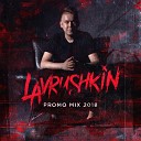 Lavrushkin - Тима Белорусских Незабудка Lavrushkin Radio…