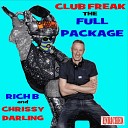 Rich B Chrissy Darling - Club Freak Gonzalo Rivas Remix