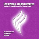 Eron Wave - I Close My Eyes Original Mix