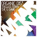 Organic DJs - The G Game Original Mix