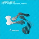 Narayana - Lethal Tango Original Mix