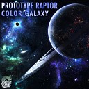 Prototyperaptor - Color Galaxy Original Mix