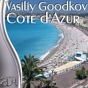 Vasiliy Goodkov - Cote d Azur Max Eden Remix