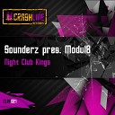 Modul8 - Night Club Kings Original Mix