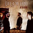 Life On Land - Fine Things