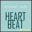 Michael Rade - Heartbeat Radio Edit