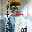 242J Money - Let It Blow